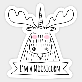 I’m a Moosicorn - Moose Unicorn Sticker